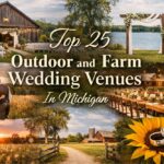 Top Outdoor and Farm Wedding Vnues in Michigan