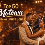 Top 50 Motown Wedding Dance Songs