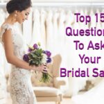 Top 15 questions to ask you bridal salon