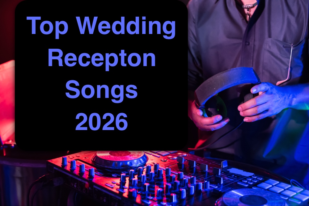 Wedding Reception Songs Complete Guide for Every Moment