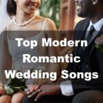 Top Modern Romantic Wedding Songs
