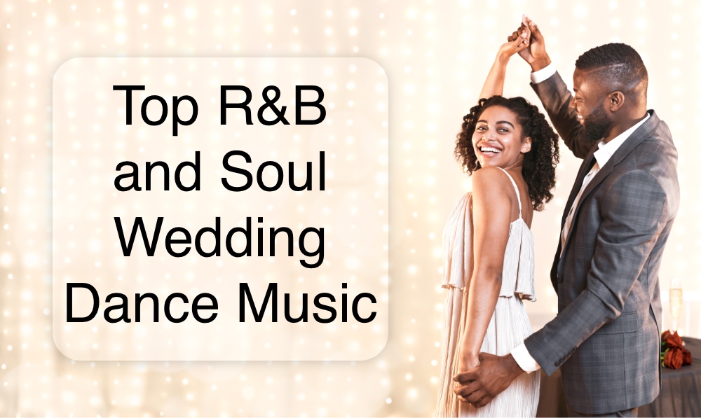 Top 50 R&B and Soul Wedding Dance Songs (2026)